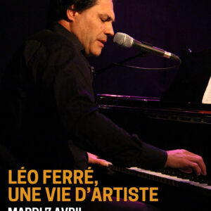Jean-Baptiste Foulquier présente « Léo Ferré, une vie d’artiste » - Pigna 07/04/2026